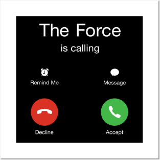 The Force is Calling Posters and Art